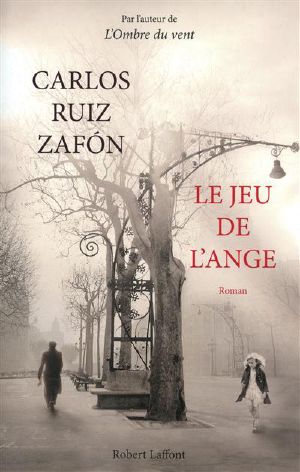 [El cementerio de los libros olvidados 02] • Le jeu de l’ange